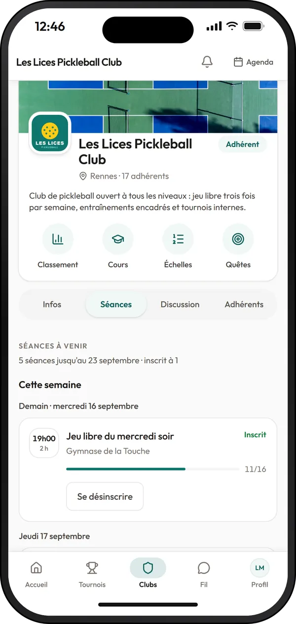 Page du club Les Lices Pickleball Club dans l'application : Classement, Cours, Échelles et Quêtes, onglet Séances avec le jeu libre du mercredi soir, 11 inscrits sur 16, et le bouton Se désinscrire
